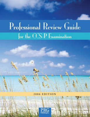 Professional Review Guide for CCS-P Examination, 2006 Edition - Professional Review Guide for the CCS-P Examination (Paperback)