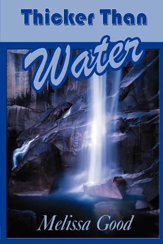 Thicker Than Water (Paperback)