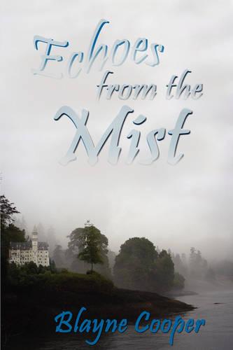 Echoes from the Mist (Paperback)
