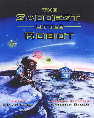 The Saddest Little Robot (Hardback)