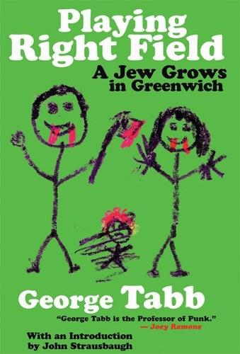 Playing Right Field: A Jew Grows in Brooklyn (Paperback)