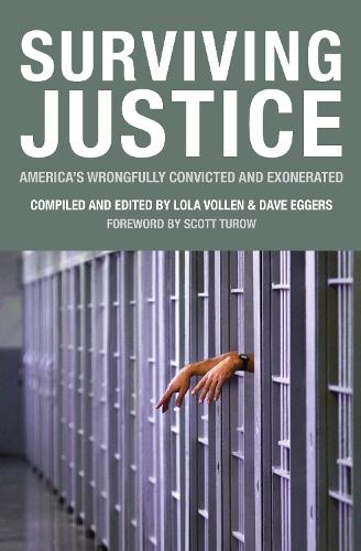 Surviving Justice: America's Wrongfully Convicted and Exonerated - VOICE OF WITNESS SERIES (Paperback)