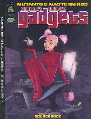 Mutants & Masterminds: Gimmick's Guide to Gadgets