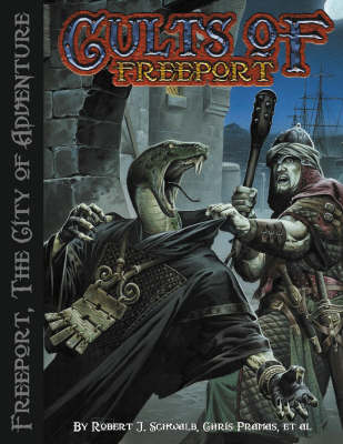 Cults of Freeport: A Freeport Sourcebook (Paperback)