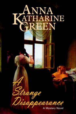 A Strange Disappearance (Hardback)