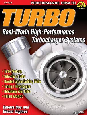 Turbo: Real World High-Performance Turbocharger Systems (Paperback)