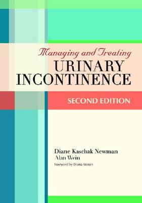 Managing and Treating Urinary Incontinence (Paperback)