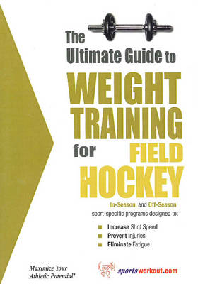 Weight Training for Field Hockey (Paperback)