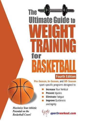 Ultimate Guide to Weight Training for Basketball, 4th Edition (Paperback)