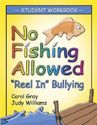 No Fishing Allowed Student Manual: Reel in Bullying (Paperback)