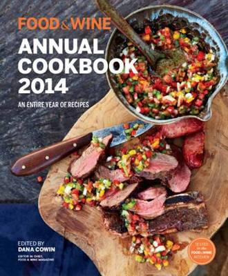 Food and Wine Annual Cookbook 2014: An Entire Year of Recipes (Hardback)