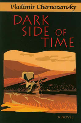 Dark Side of Time: A Novel (Hardback)