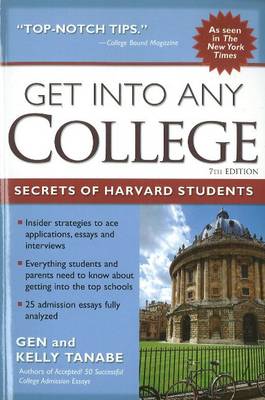 Get into Any College: Secrets of Harvard Students (Paperback)