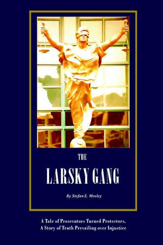 The Larsky Gang (Hardback)