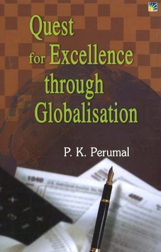 Quest for Excellence Through Globalisation (Hardback)