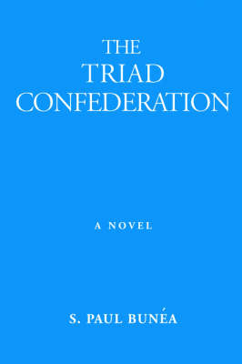 The Triad Confederation (Paperback)