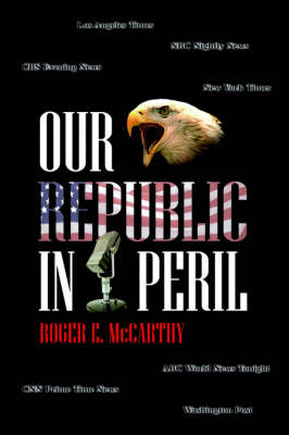 Our Republic in Peril (Hardback)