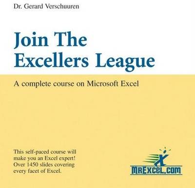 Join the Excellers League: A Complete Course on Microsoft Excel (CD-ROM)