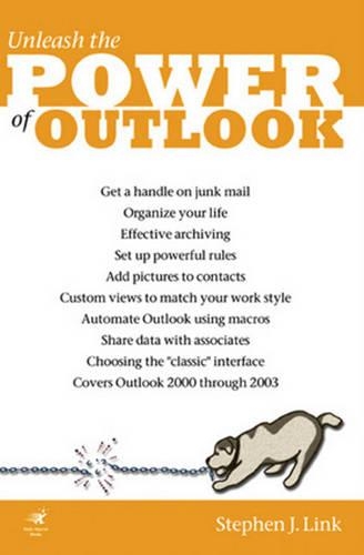 Power Outlook: Unleash the Power of Outlook 2003 (Paperback)