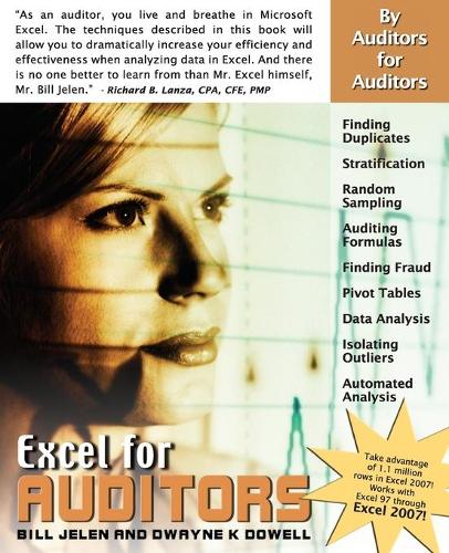 Excel for Auditors: Audit Spreadsheets Using Excel 97 through Excel 2007 (Paperback)
