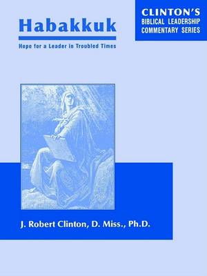 Habakkuk--Hope for a Leader in Troubled Times (Paperback)