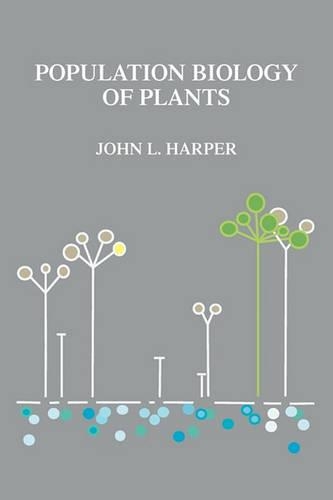 Population Biology of Plants (Paperback)