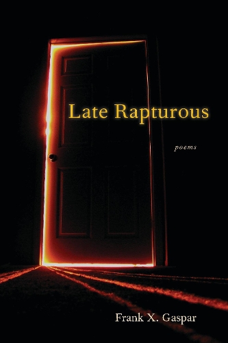 Late Rapturous (Paperback)