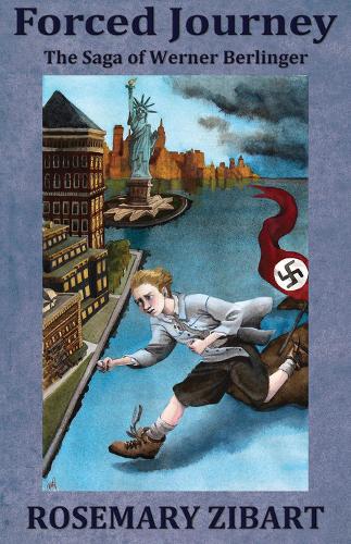 Forced Journey: The Saga of Werner Berlinger (Paperback)