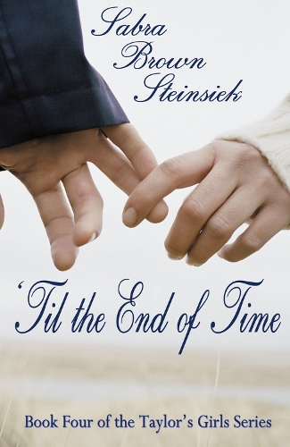 'Til the End of Time (Paperback)