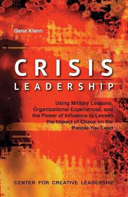 Crisis Leadership (Paperback)