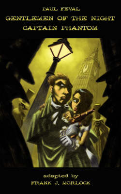 Gentlemen of the Night - Captain Phantom (Paperback)