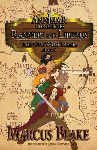 Rangers of Liberus: The One With Magic (Paperback)