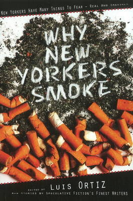 Why New Yorkers Smoke (Paperback)
