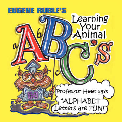 Learning Your Animal ABC's with Professor Hoot (Paperback)