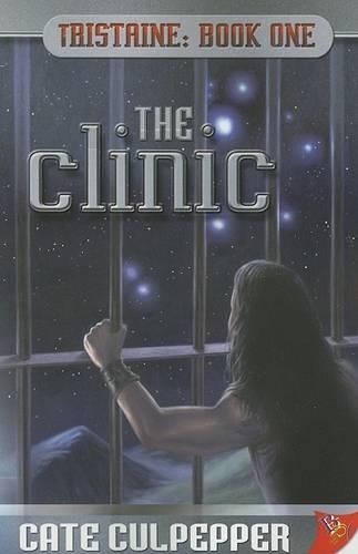 The Clinic: Bk. 1: Tristaine (Paperback)