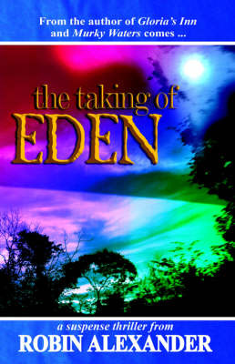 The Taking of Eden (Paperback)