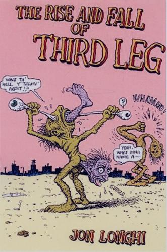 The Rise And Fall Of Third Leg (Paperback)
