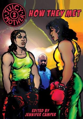 Juicy Mother 2: How They Met (Paperback)