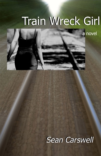 Train Wreck Girl (Paperback)