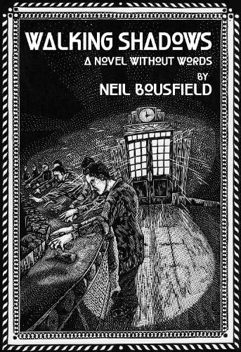 Walking Shadows: A Novel Without Words (Hardback)