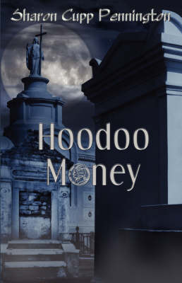 Hoodoo Money (Paperback)