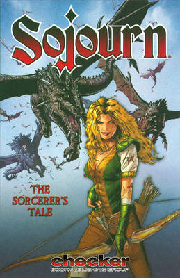 Sojourn: Sorcerer's Tale v. 5: The Crossgen Collections (Paperback)