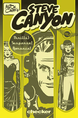 Milton Caniff's Steve Canyon: 1953 (Paperback)