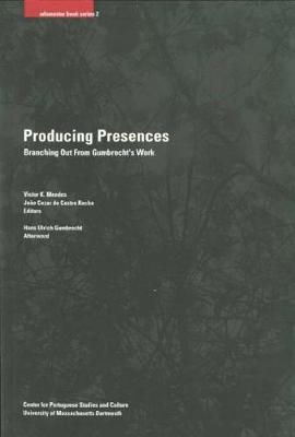 Producing Presences (Paperback)