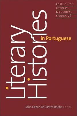 Literary Histories in Portuguese (Paperback)