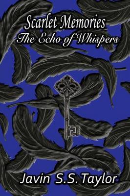 Scarlet Memories - The Echo of Whispers (Paperback)