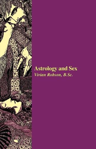 Astrology and Sex (Paperback)