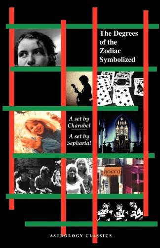 Degrees of the Zodiac Symbolized (Paperback)