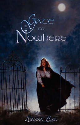 Gate to Nowhere - Mackinlay Saga (Paperback)