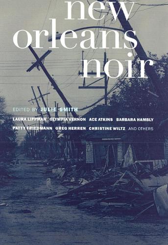 New Orleans Noir - Akashic Noir (Paperback)